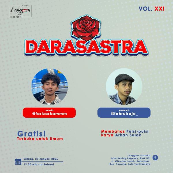 DARASASTRA XXI: MENULIS PUISI DAN MEMBAYANGKAN ADEGAN FILM BARAT